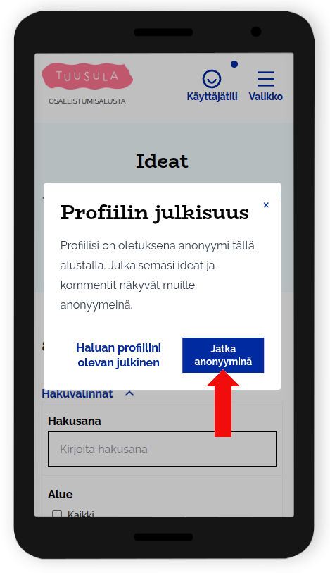 Jatka anonyyminä -painike mobiililaitteilla